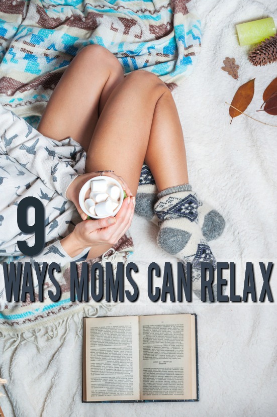 9 Easy Ways Mom Can Relax The Gracious Wife