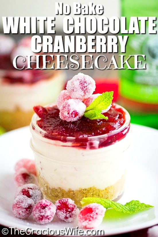 Cranberry White Chocolate Cheesecake Recipe - rich white chocolate no bake cheesecake filling with just 3 ingredients topped with tangy cranberry sauce in a graham cracker crust. Make it a big cheesecake or make mini cheesecakes in jars.Â 
